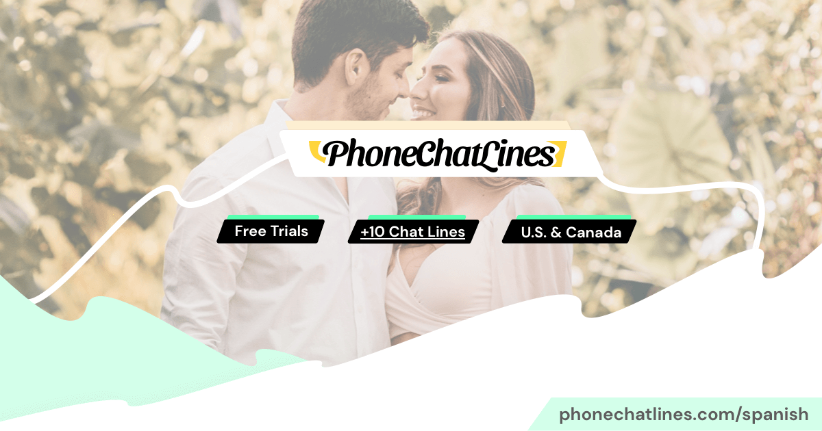 +11 Spanish Chat Lines [Latino] With 30 & 60Min Free Trials